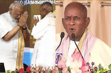 Ilayaraja praises PM Modi Kasi Tamil Sangamam Speech