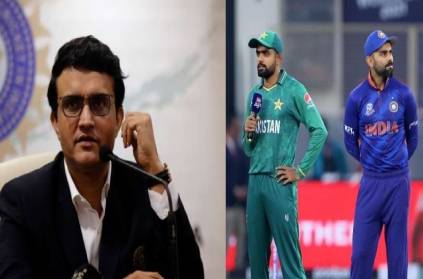 Ganguly said not enough BCCI decide on India-Pakistan match