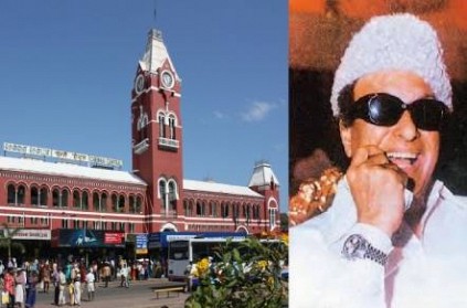 Chennai central railway station renamed as MGR railway station