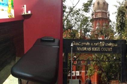 Chennai High Court order install CCTV spas massage parlors