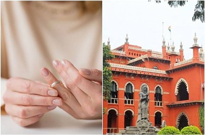 Chennai Highcourt advice Husband and wife separated by divorce