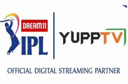 YuppTV acquires rights of Dream11 IPL 2020 in 10 territories