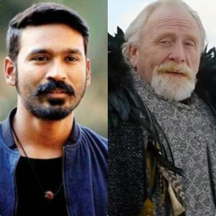 James Cosmo Plays an anticipated role in Dhanush and Karthik Subbaraj's Flim
