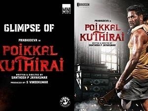 prabhudeva poikkal Kuthirai movie glimpse release today