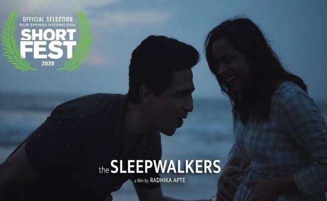 Radhika Aptes directorial debut'The Sleepwalkers' wins award