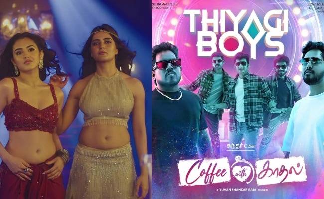 Thiyagi Boys Coffee With Kadhal Movie 3rd Single Song Released